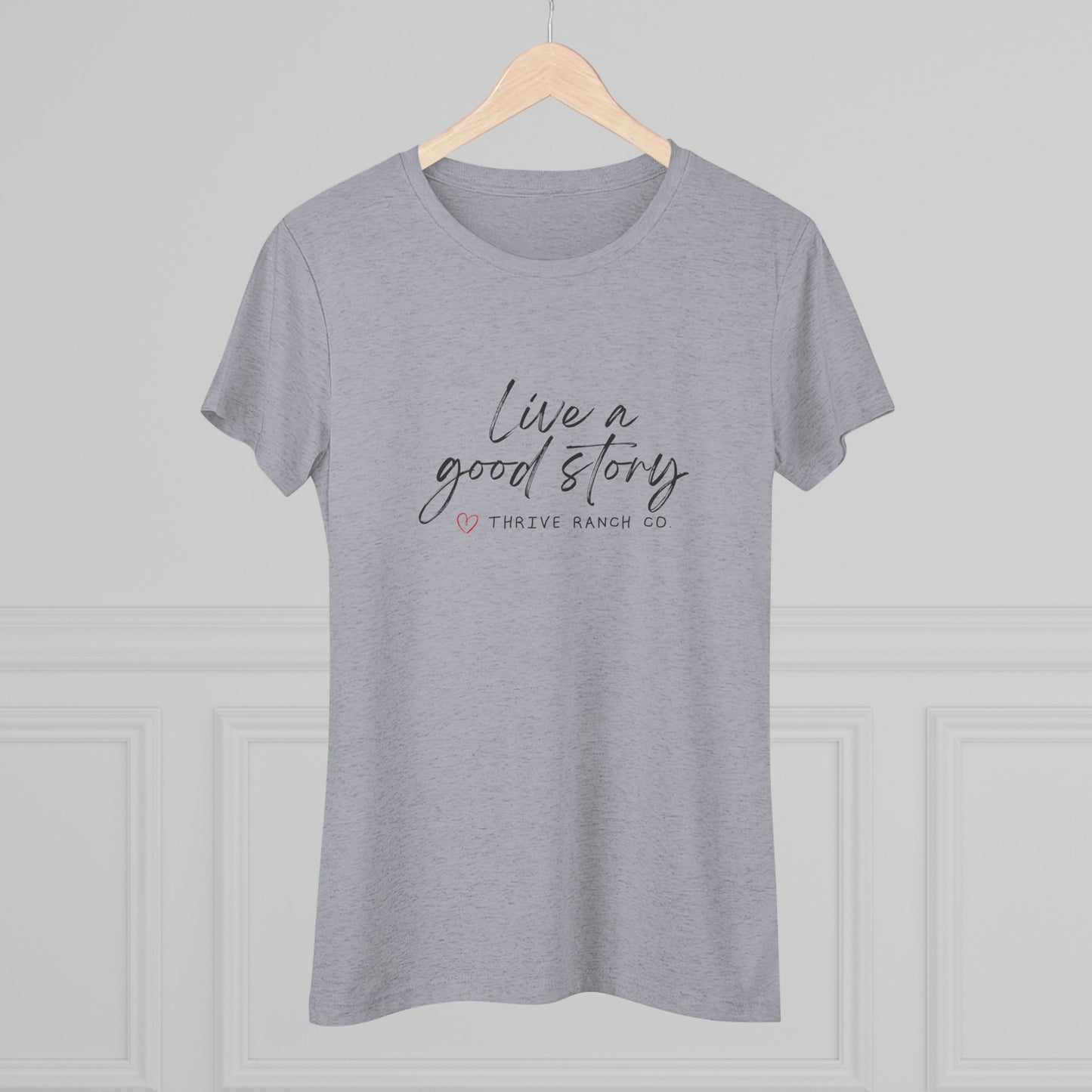 Live a good story - Women's Triblend Tee