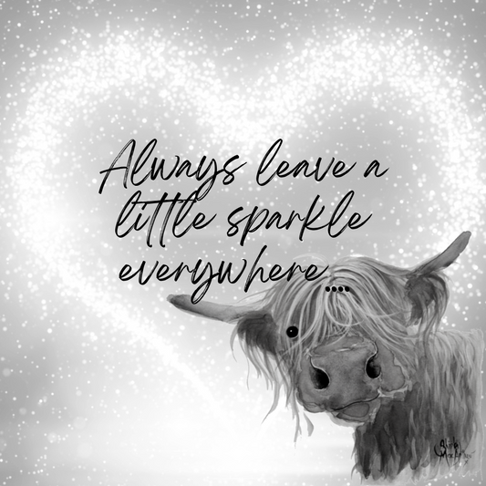 Always Leave a Little Sparkle Everywhere