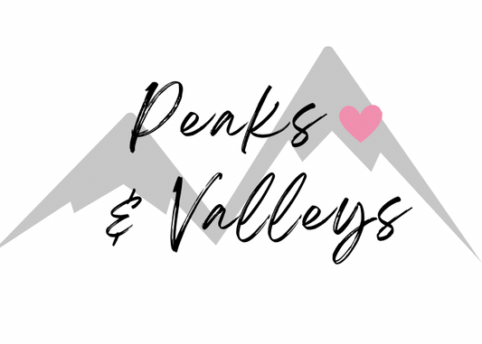 Peaks & Valleys